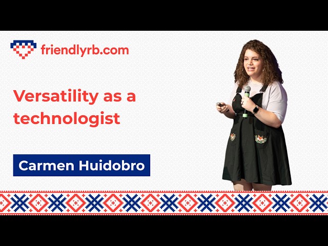 Friendly.rb 2025 - Versatility as a Technologist